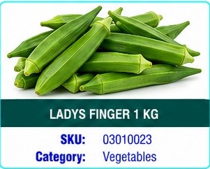 LADYS FINGER 1 KG