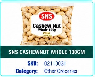 SNS CASHEWNUT WHOLE 100GM